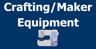 crafting/maker equipment