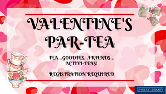 Valentine's Par-TEA